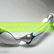 bônus de cadastro grátis sem deposito