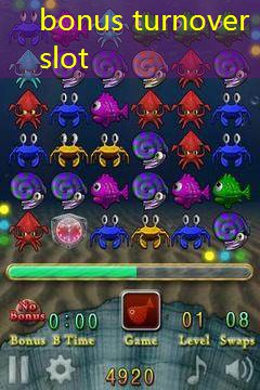 bonus turnover slot