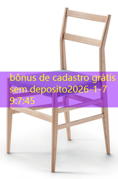 bônus de cadastro grátis sem deposito