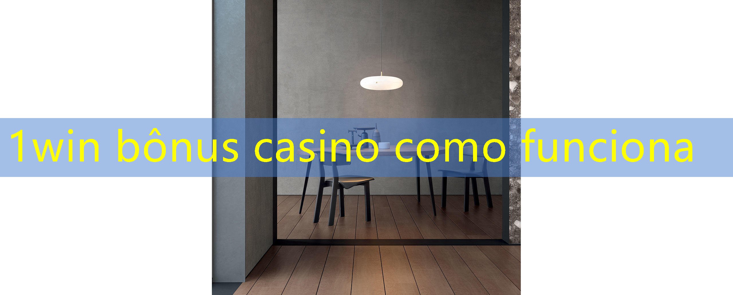 1win bônus casino como funciona